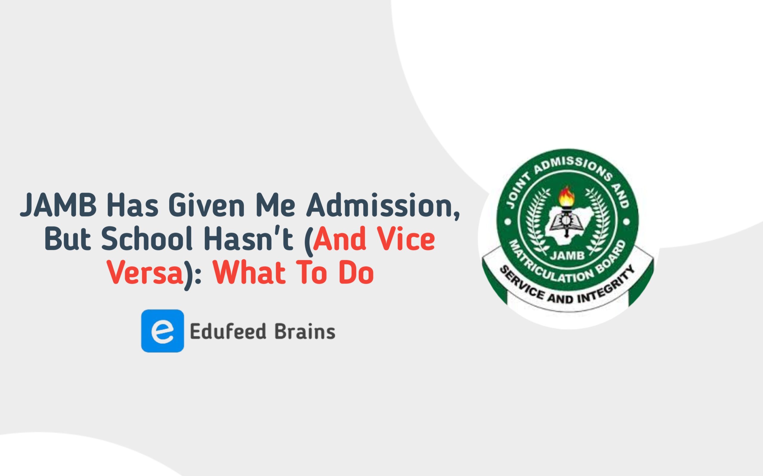 What To Do When JAMB Offered Admission But School Hasn't