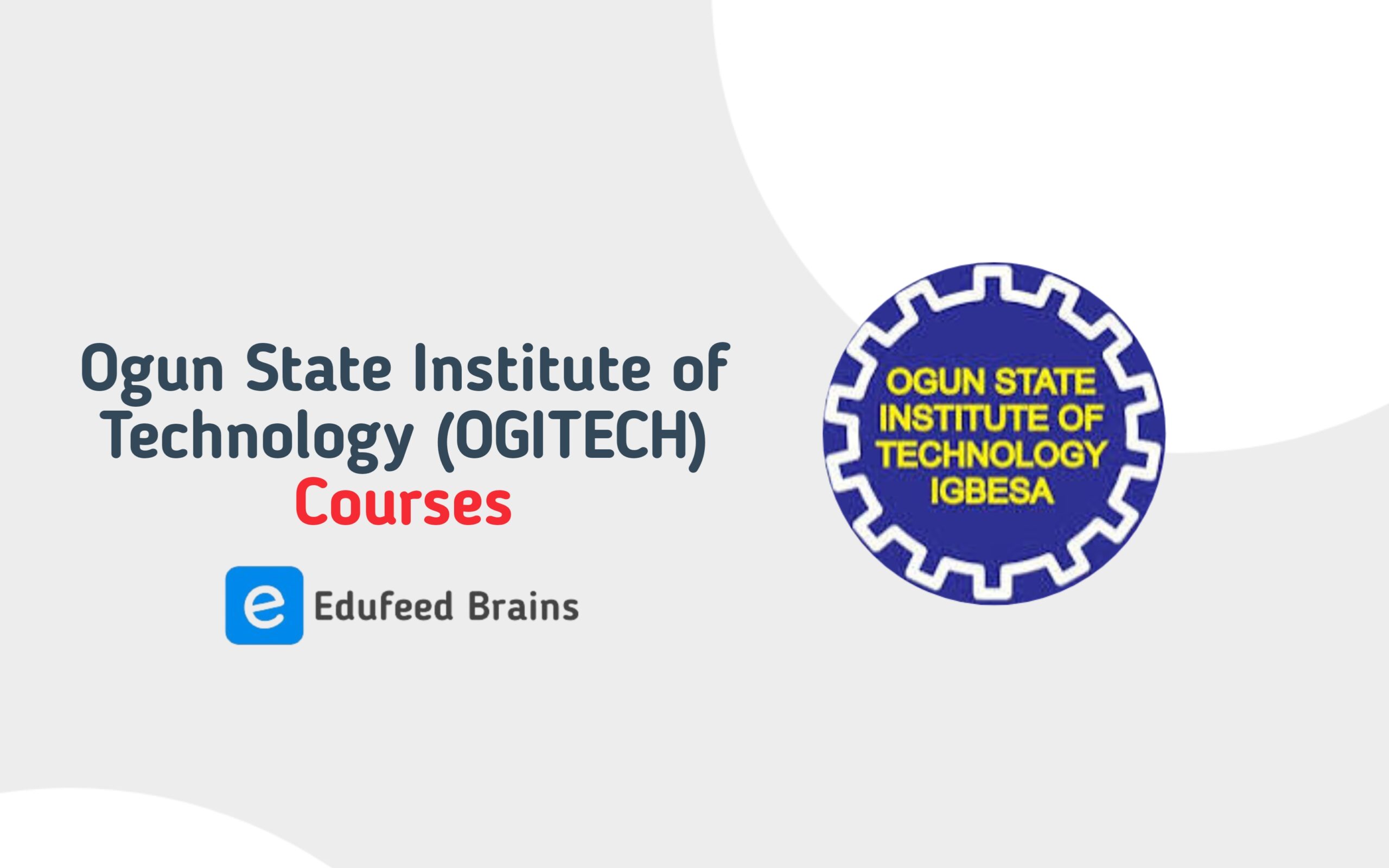 Ogun State Institute of Technology (OGITECH)