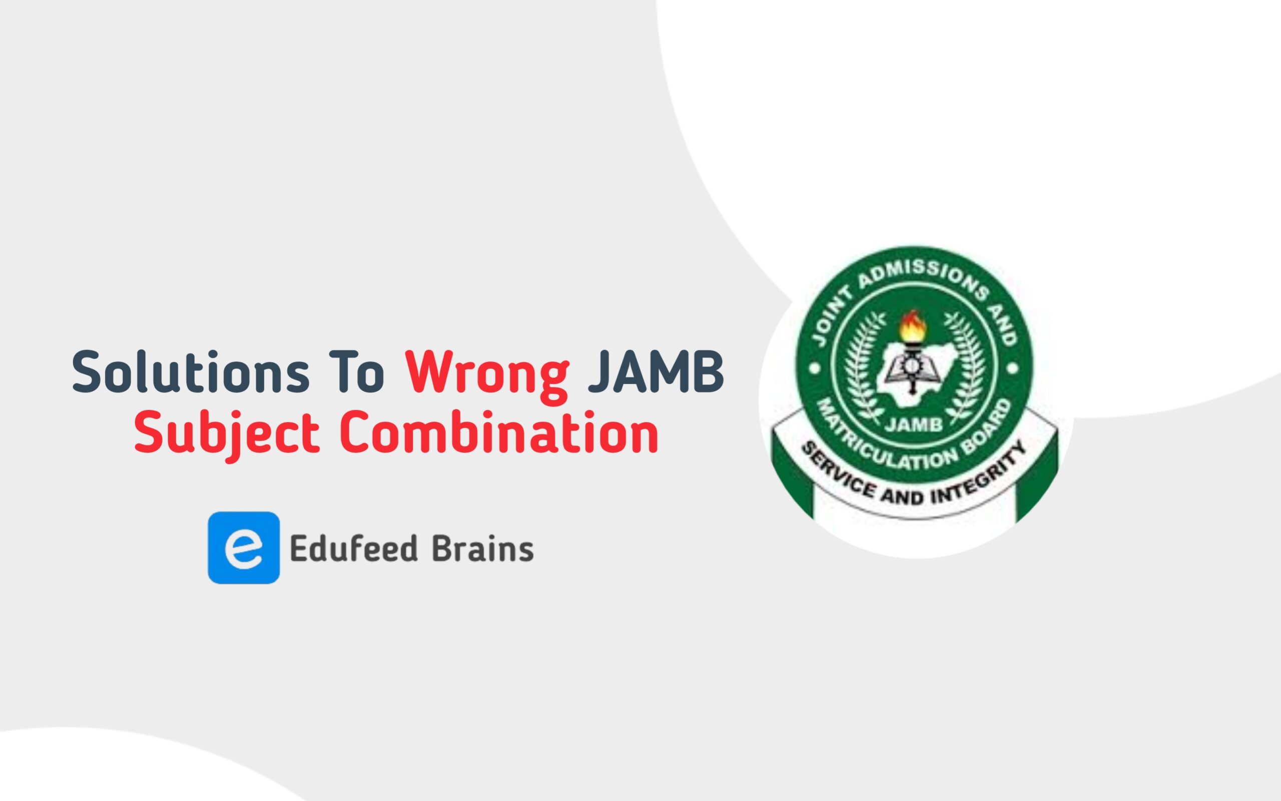 Wrong JAMB Subject Combination