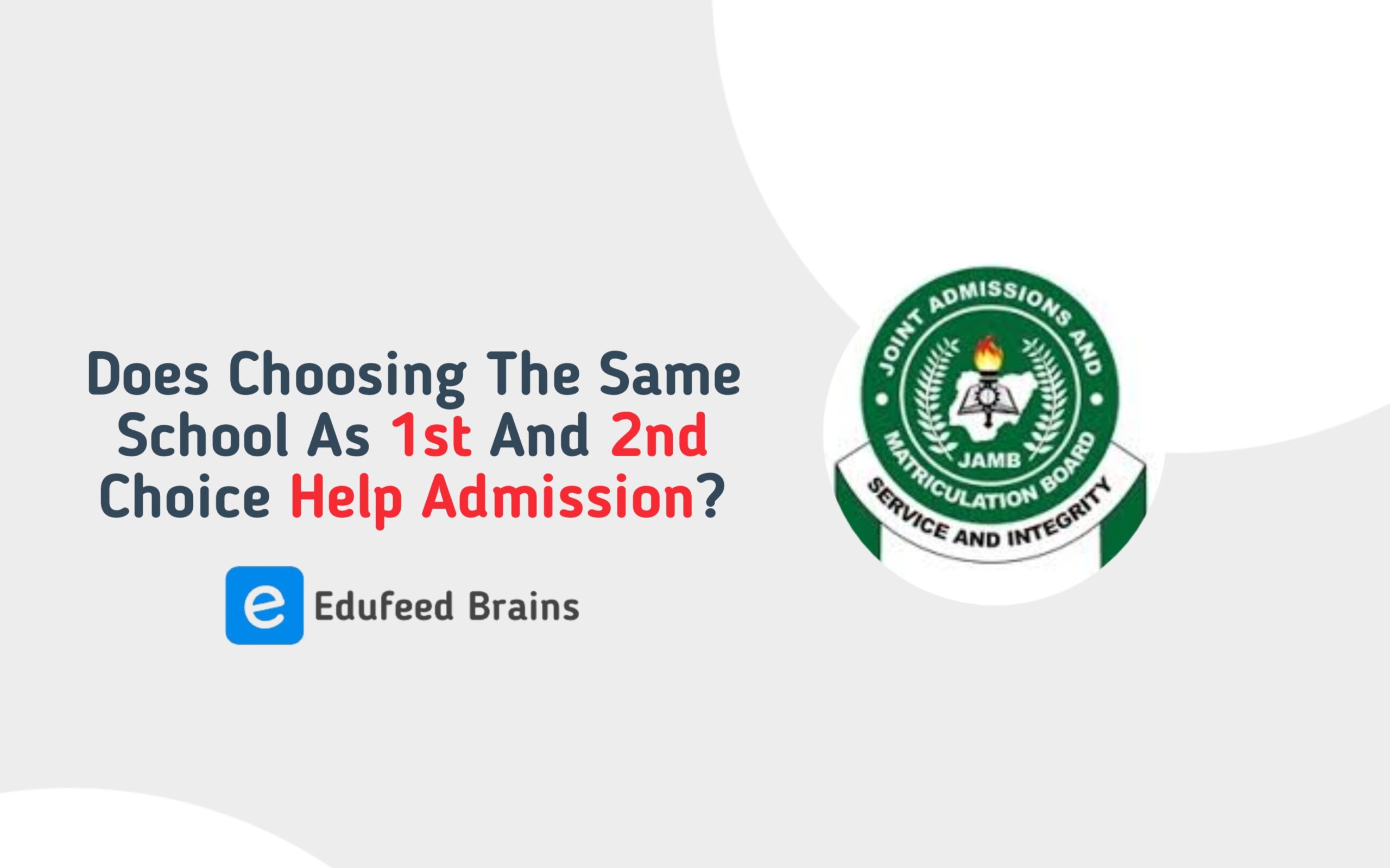 Does Choosing The Same School As 1st And 2nd Choice Help Admission?