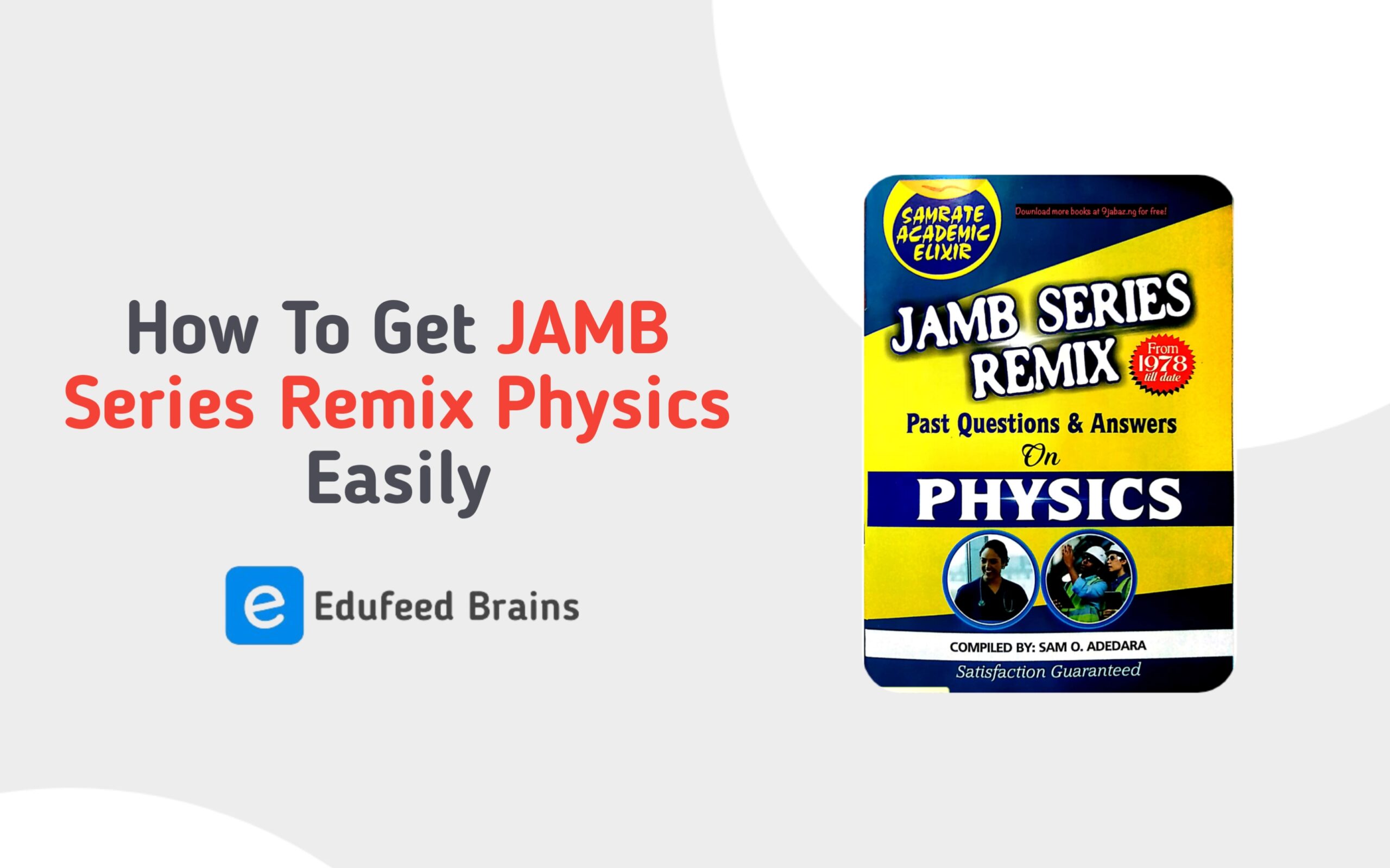 JAMB Series Remix Physics