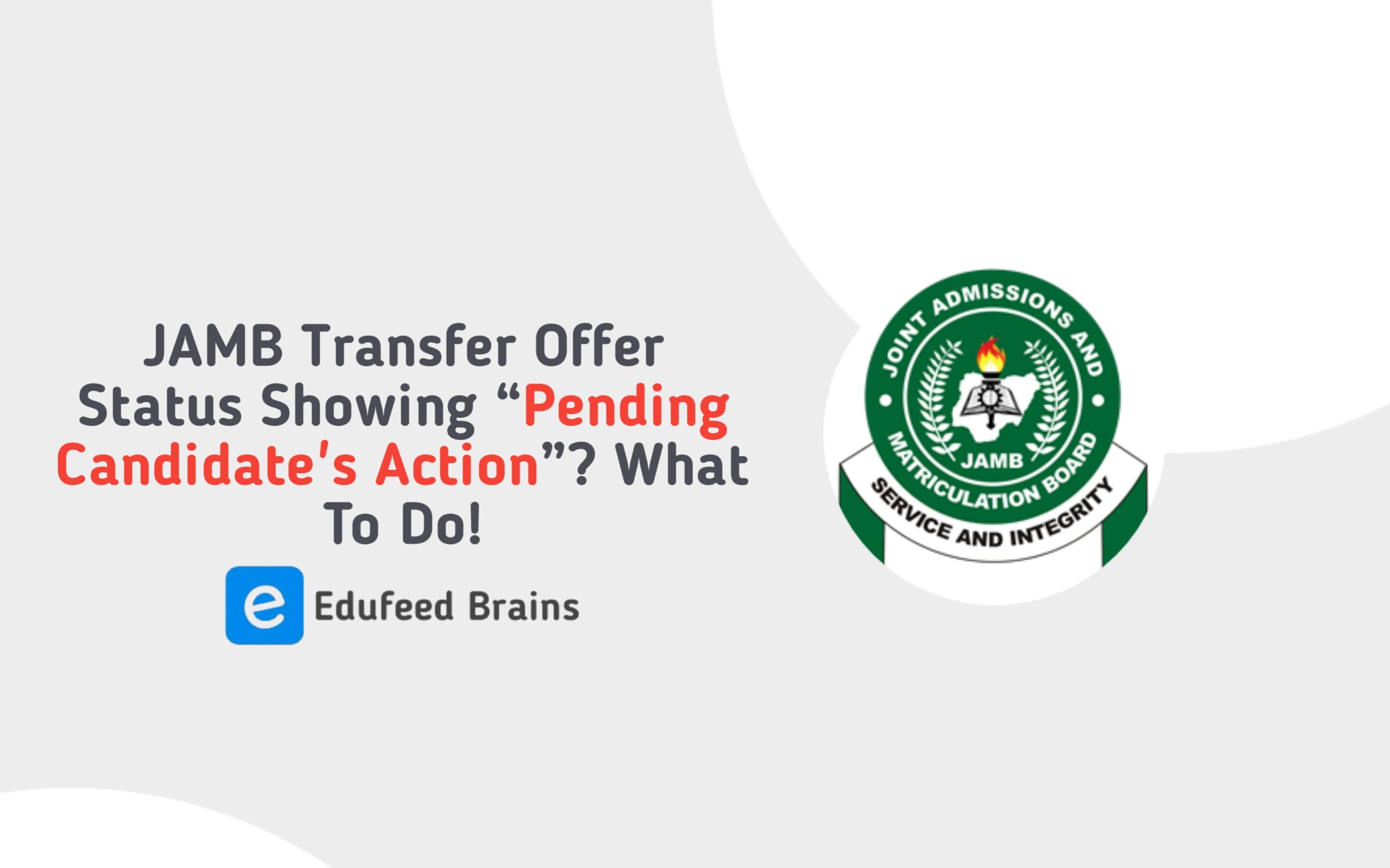 Transfer Offer Status Showing “Pending Candidate's Action”