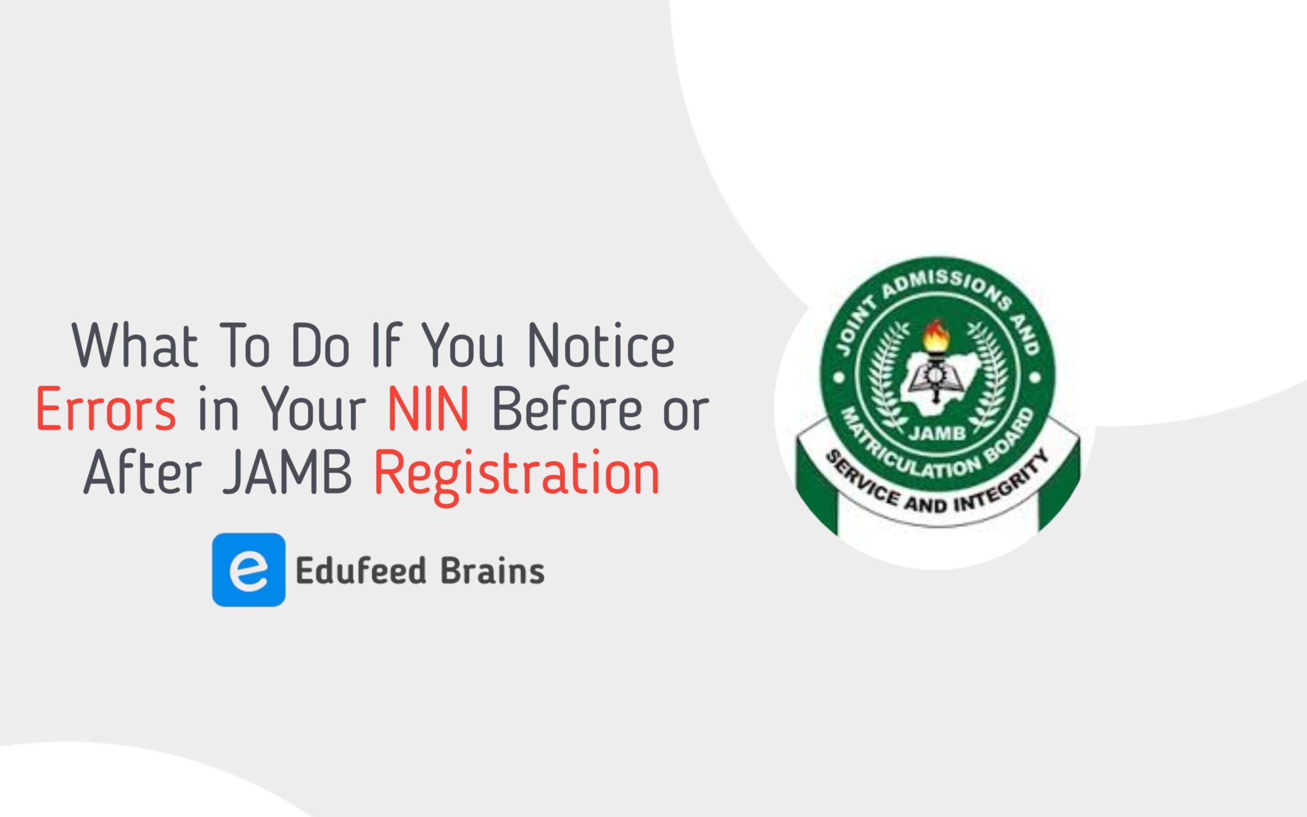 What To Do If You Notice Errors in Your NIN Before or After JAMB Registration