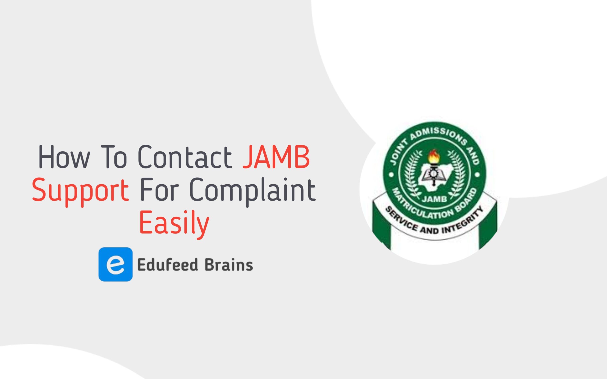 How To Contact JAMB Support For Complaint Easily