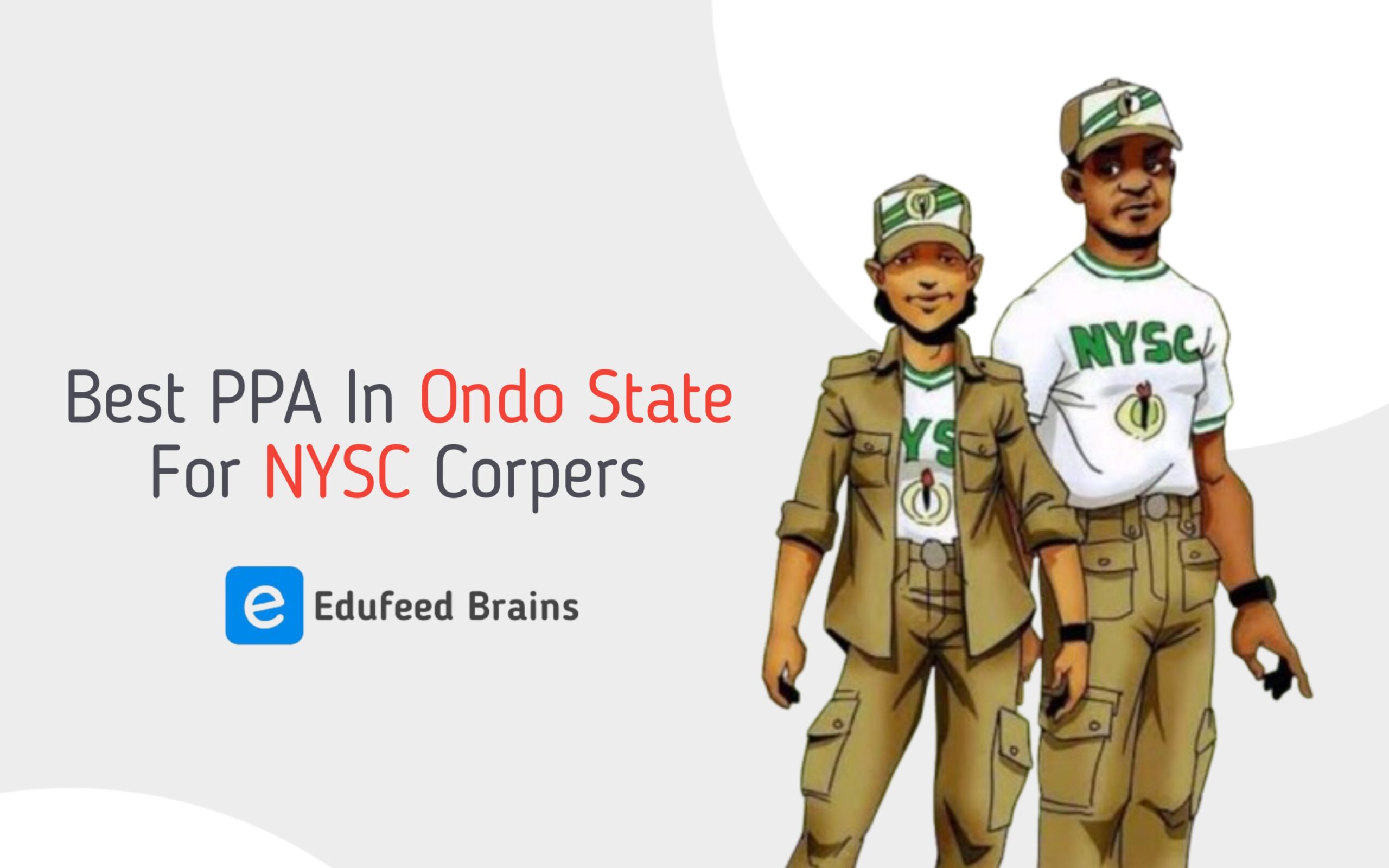 PPA In Ondo State For NYSC Corpers